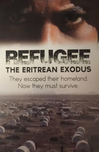 Refugee: The Eritrean Exodus (2015)