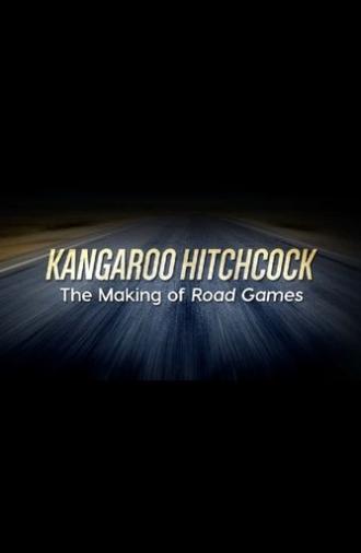 Kangaroo Hitchcock: The Making of 'Road Games' (2003)
