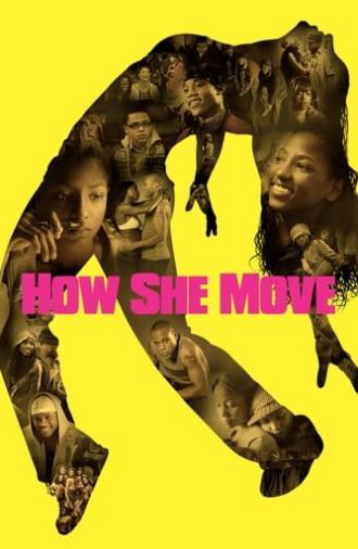 How She Move (2008)