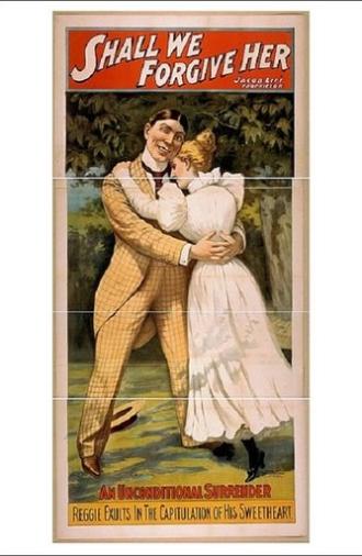 Shall We Forgive Her? (1917)