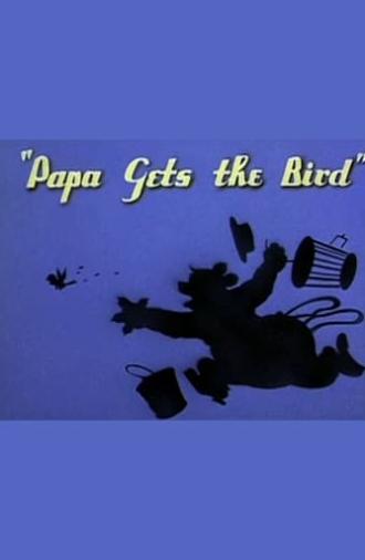 Papa Gets the Bird (1940)