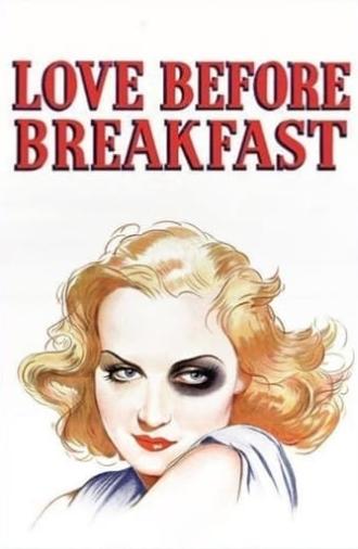 Love Before Breakfast (1936)