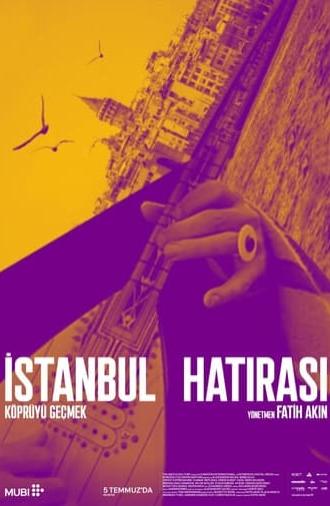 Crossing the Bridge: The Sound of Istanbul (2005)