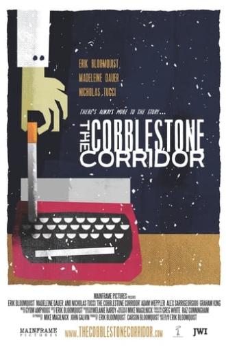 The Cobblestone Corridor (2015)