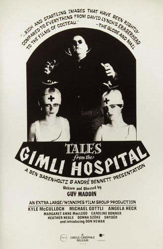 Tales from the Gimli Hospital (1988)