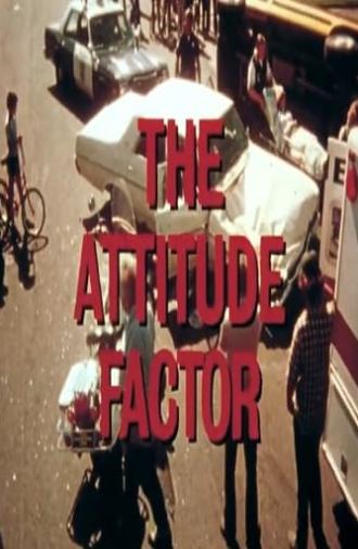 The Attitude Factor (1981)