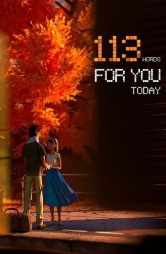 113 Words for You Today (2025)