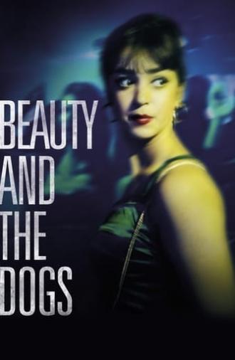 Beauty and the Dogs (2017)