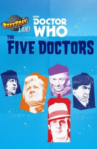 RiffTrax Live: Doctor Who – The Five Doctors (2017)