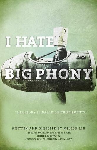 I Hate Big Phony (2016)