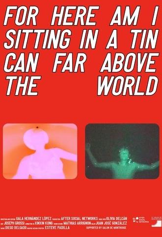 For here am I sitting in a tin can far above the world (2024)