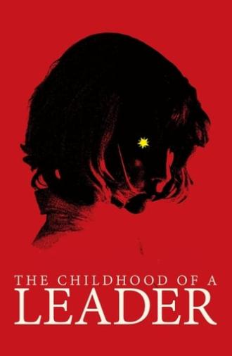 The Childhood of a Leader (2016)