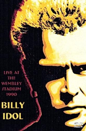 Billy Idol: Live at the Wembley Stadium (1990)