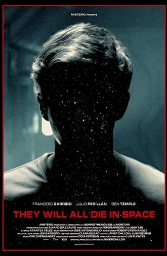 They Will All Die in Space (2015)
