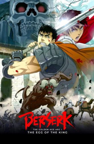 Berserk: The Golden Age Arc I - The Egg of the King (2012)