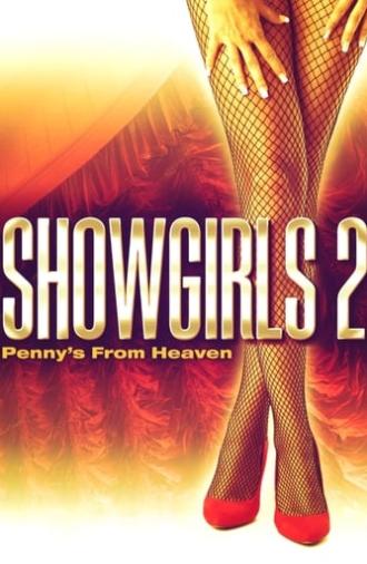 Showgirls 2: Penny's from Heaven (2011)