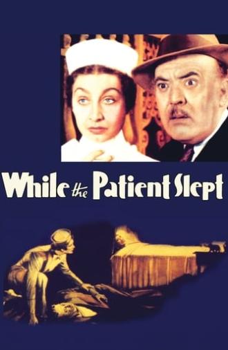 While the Patient Slept (1935)