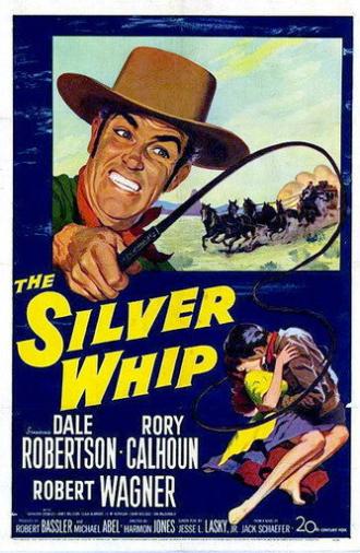 The Silver Whip (1953)