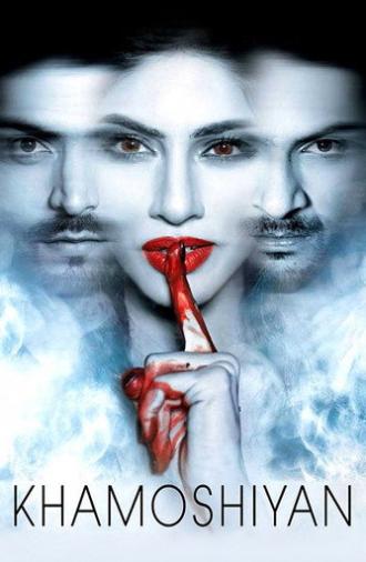 Khamoshiyan (2015)