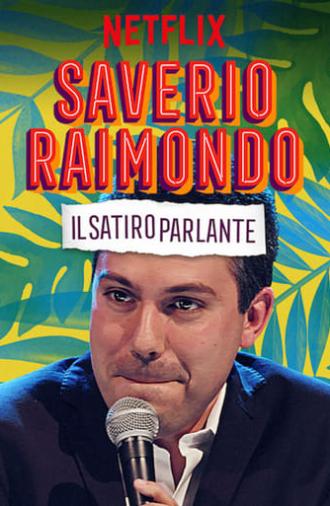 Saverio Raimondo: Il Satiro Parlante (2019)