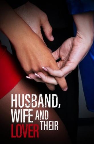 Husband, Wife, and Their Lover (2022)