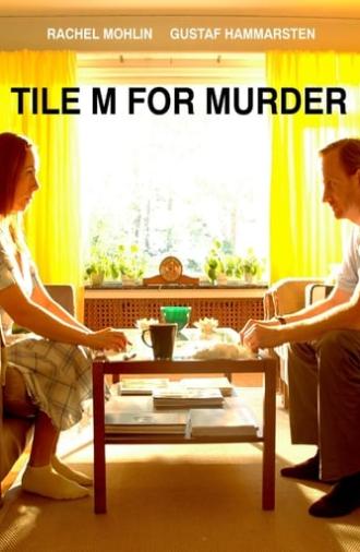 Tile M for Murder (2008)