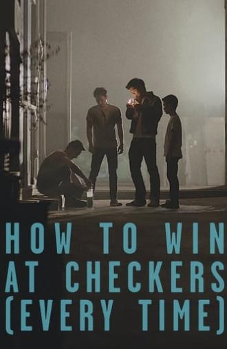 How to Win at Checkers (Every Time) (2015)