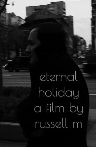 Eternal Holiday (2022)