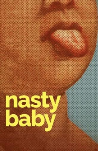 Nasty Baby (2015)