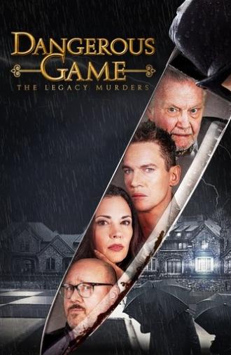 Dangerous Game: The Legacy Murders (2022)
