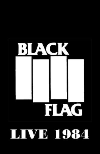 Black Flag: Live (1984)