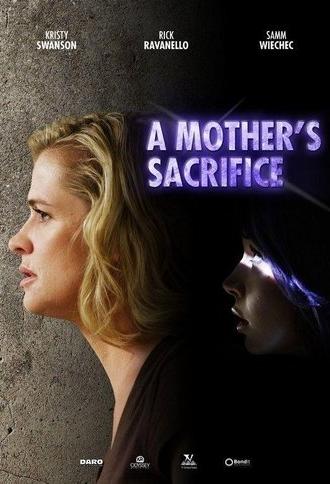 A Mother's Sacrifice (2017)