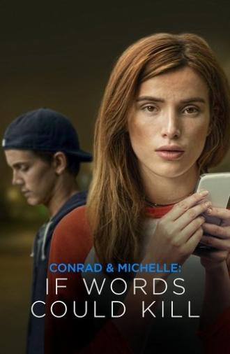 Conrad & Michelle: If Words Could Kill (2018)