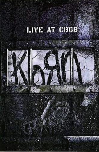 Korn - Live at CBGB's (2004)