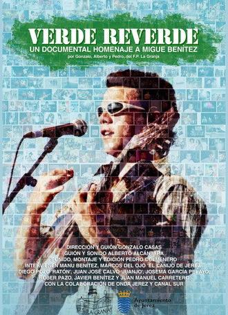 VERDE REVERDE – Un documental homenaje a Migue Benítez (2026)
