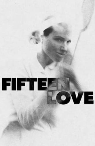 Fifteen Love (2022)