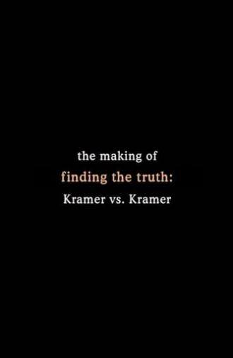 Finding the Truth: The Making of 'Kramer vs. Kramer' (2001)