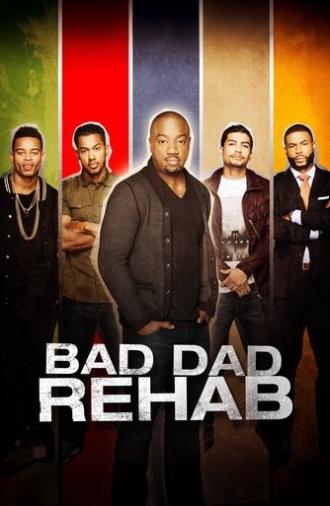 Bad Dad Rehab (2016)