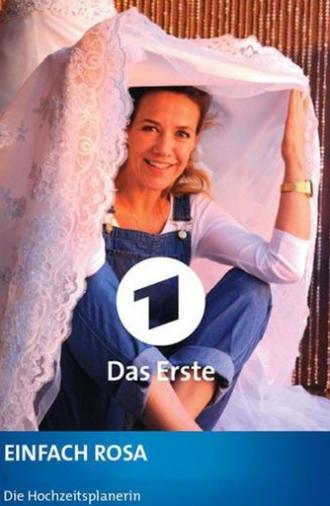 Einfach Rosa - Die Hochzeitsplanerin (2015)