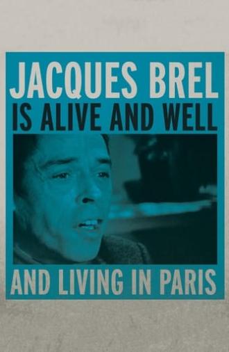 Jacques Brel Is Alive and Well and Living in Paris (1975)