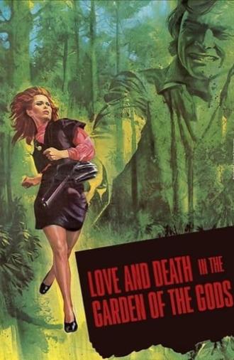 Love and Death in the Garden of the Gods (1972)