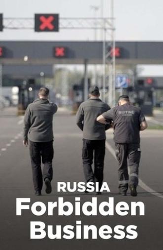 Russland: Verbotene Geschäfte (2024)