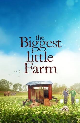 The Biggest Little Farm (2019)