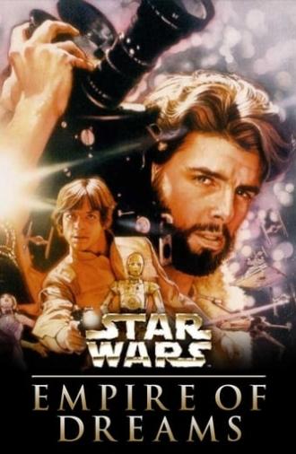 Empire of Dreams: The Story of the Star Wars Trilogy (2004)