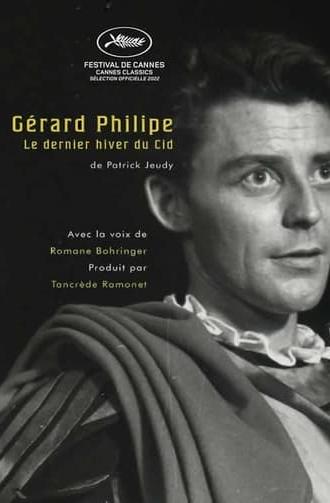 Gérard Philipe, le dernier hiver du Cid (2022)