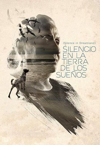 Silence in Dreamland (2013)