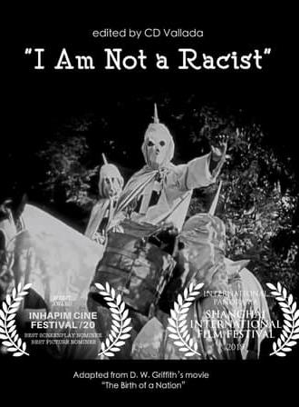 I Am Not a Racist (2019)