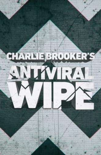 Charlie Brooker's Antiviral Wipe (2020)
