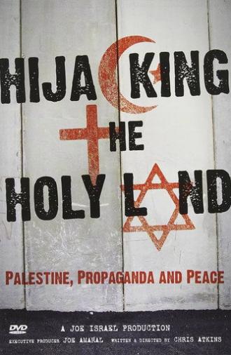 Hijacking the Holy Land (2011)