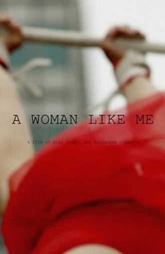 A Woman Like Me (2015)